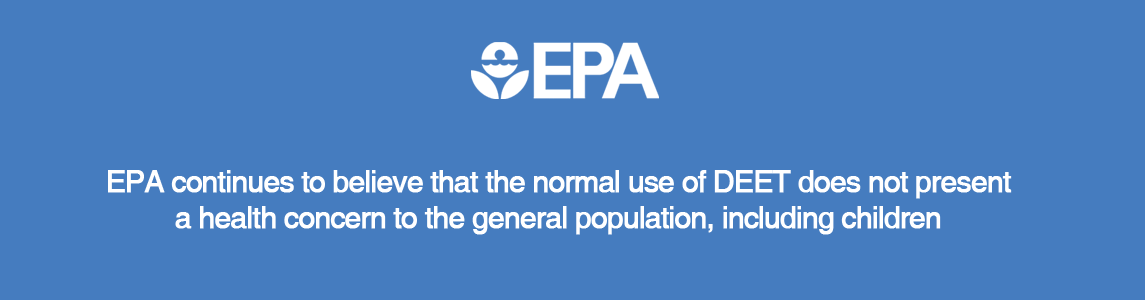Deet Safe EPA recommendation